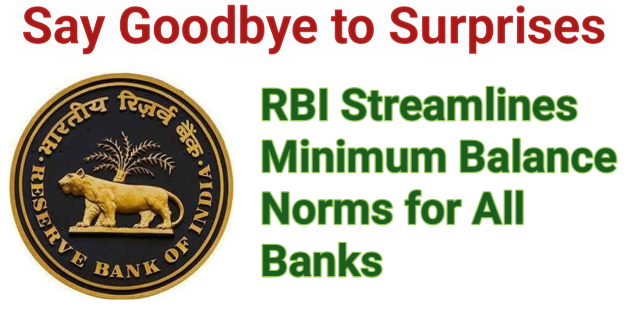 RBI Streamlines Minimum Balance Norms for All Banks